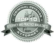 Top 10 Criminal Defense Attorney Award, Attorney and Practice